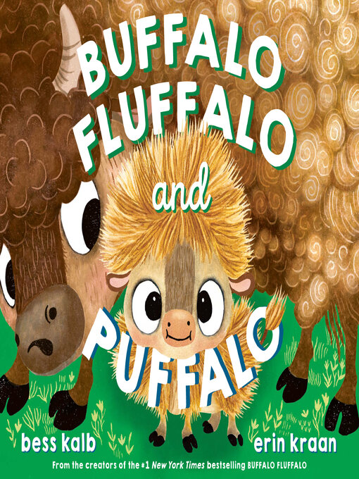 Title details for Buffalo Fluffalo and Puffalo by Bess Kalb - Available